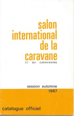 Le 1er salon des véhicules de loisirs a vu le jour en mars 1966 au Bourget, il faisait l'objet de deux sessions par an, dont une concomitante au salon de l'auto. Le salon s'appelait à l'époque "Salon international de la Caravane", comme le montre ce catalogue de la troisième édition du salon (en fait la deuxième édition bis), en octobre 1967.