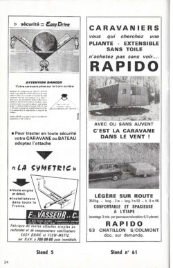 Dans les années 1960, la mode est au caravaning, à ses débuts le salon accueille exclusivement des fabricants de caravanes.
