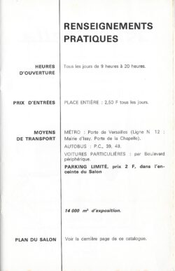 Dans les années 1960, la mode est au caravaning, à ses débuts le salon accueille exclusivement des fabricants de caravanes.